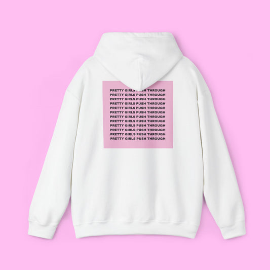 pretty girls push through original hoodie